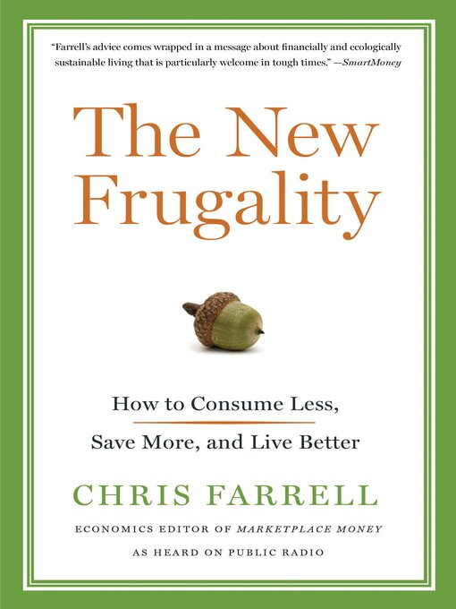 Title details for The New Frugality by Chris Farrell - Available